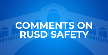  Comments on RUSD Safety